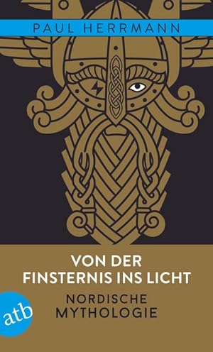 Bild des Verkufers fr Von der Finsternis ins Licht - Nordische Mythologie : Nordische Mythologie zum Verkauf von Smartbuy