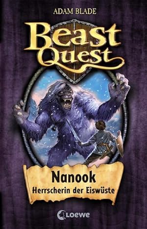 Bild des Verkufers fr Beast Quest 05. Nanook, Herrscherin der Eiswste zum Verkauf von Smartbuy