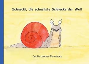 Seller image for Schnecki, die schnellste Schnecke der Welt for sale by Smartbuy