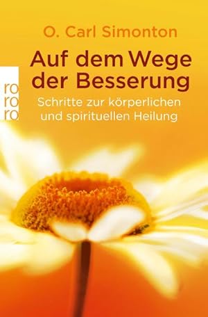 Seller image for Auf dem Wege der Besserung : Schritte zur krperlichen und spirituellen Heilung for sale by Smartbuy