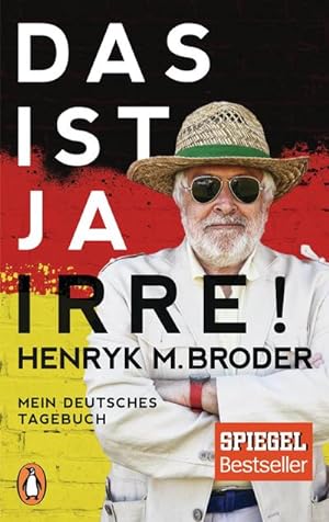 Seller image for Das ist ja irre! : Mein deutsches Tagebuch for sale by Smartbuy