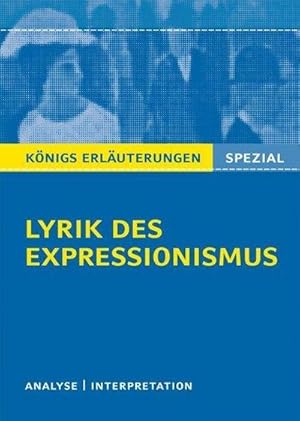 Immagine del venditore per Lyrik des Expressionismus : Interpretationen zu 13 wichtigen Werken der Epoche venduto da Smartbuy