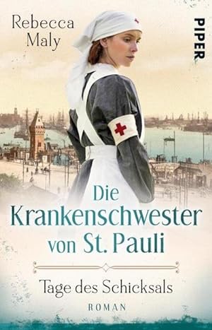 Bild des Verkufers fr Die Krankenschwester von St. Pauli - Tage des Schicksals : Roman | Historischer Hamburg-Roman zum Verkauf von Smartbuy