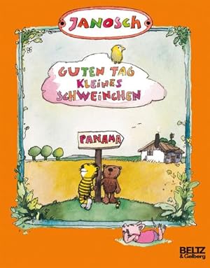 Seller image for Guten Tag, kleines Schweinchen : Die Geschichte, wie der kleine Tiger eines Tages nicht nach Hause kam for sale by Smartbuy