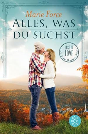 Seller image for Alles, was du suchst : Lost in Love. Die Green-Mountain-Serie 1 for sale by Smartbuy