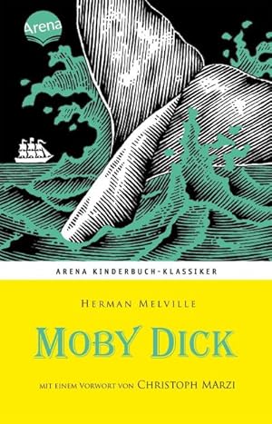 Bild des Verkufers fr Moby Dick : Arena Kinderbuch-Klassiker zum Verkauf von Smartbuy