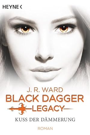 Bild des Verkufers fr Kuss der Dmmerung - Black Dagger Legacy : Black Dagger Legacy Band 1 - Roman zum Verkauf von Smartbuy