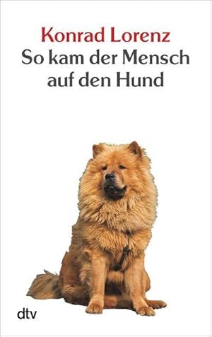 Bild des Verkufers fr So kam der Mensch auf den Hund zum Verkauf von Smartbuy