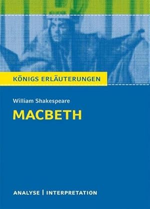 Bild des Verkufers fr Macbeth : Textanalyse und Interpretation mit ausfhrlicher Inhaltsangabe und Abituraufgaben mit Lsungen zum Verkauf von Smartbuy