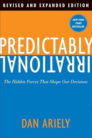 Seller image for Predictably Irrational : The Hidden Forces That Shape Our Decisions for sale by Smartbuy
