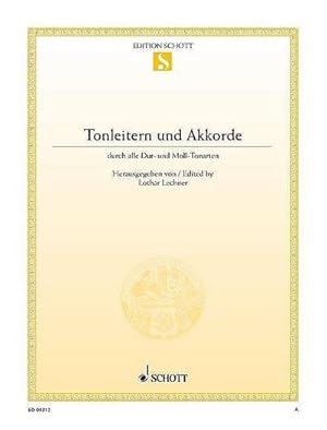 Seller image for Tonleitern und Akkorde : durch alle Dur- und Moll-Tonarten. Klavier., Edition Schott Einzelausgabe for sale by Smartbuy