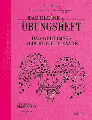 Seller image for Das kleine Übungsheft - Das Geheimnis glücklicher Paare for sale by Smartbuy
