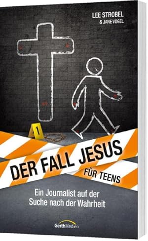 Bild des Verkufers fr Der Fall Jesus. Fr Teens : Ein Journalist auf der Suche nach der Wahrheit. zum Verkauf von Smartbuy