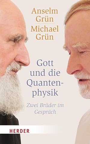 Seller image for Gott und die Quantenphysik : Zwei Brder im Gesprch for sale by Smartbuy