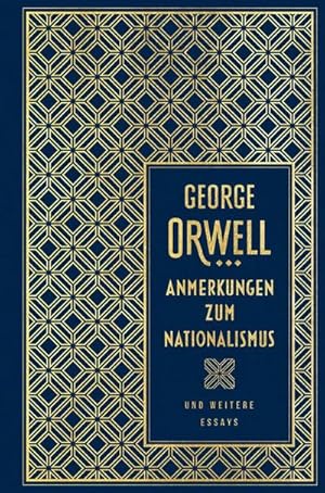 Seller image for Anmerkungen zum Nationalismus und weitere Essays : Leinen mit Goldprgung for sale by Smartbuy