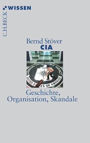 Bild des Verkäufers für CIA : Geschichte, Organisation, Skandale zum Verkauf von Smartbuy