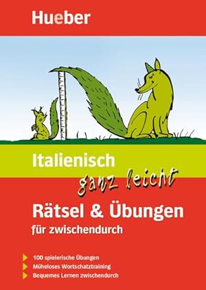 Imagen del vendedor de Italienisch ganz leicht. Rtsel und bungen fr zwischendurch : 100 spielerische bungen. Mheloses Wortschatztraining. Bequemes Lernen zwischendurch a la venta por Smartbuy