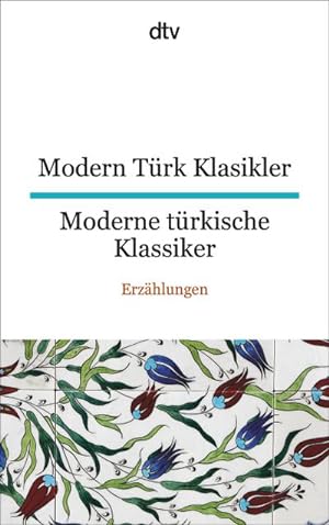 Imagen del vendedor de Modern Trk Klasikler Moderne trkische Klassiker : Erzhlungen a la venta por Smartbuy