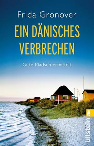 Seller image for Ein dnisches Verbrechen : Gitte Madsen ermittelt for sale by Smartbuy