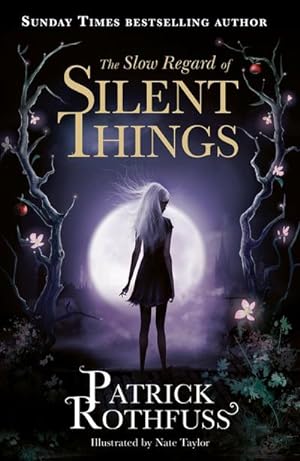 Seller image for The Slow Regard of Silent Things : A Kingkiller Chronicle Novella for sale by Smartbuy