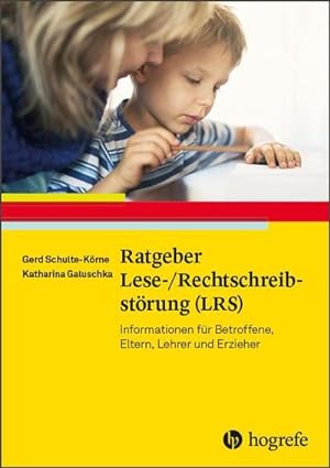 Seller image for Ratgeber Lese-/Rechtschreibstrung (LRS) : Informationen fr Betroffene, Eltern, Lehrer und Erzieher for sale by Smartbuy