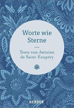 Image du vendeur pour Worte wie Sterne : Texte von Antoine de Saint-Exupry mis en vente par Smartbuy