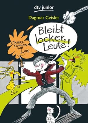 Bild des Verkufers fr Bleibt locker, Leute! : Chaos-Comics von Luis zum Verkauf von Smartbuy