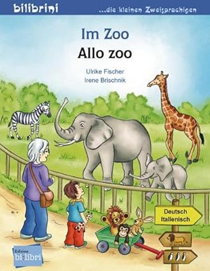 Bild des Verkufers fr Im Zoo. Kinderbuch Deutsch-Italienisch zum Verkauf von Smartbuy