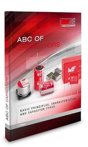 Imagen del vendedor de ABC of Capacitors : Basics, Characteristics and Capacitor a la venta por Smartbuy