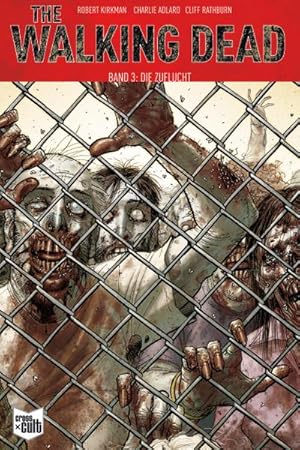 Imagen del vendedor de The Walking Dead 03 : Die Zuflucht a la venta por Smartbuy