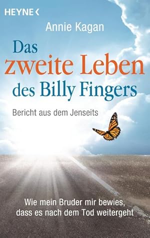 Bild des Verkufers fr Das zweite Leben des Billy Fingers : Bericht aus dem Jenseits: Wie mein Bruder mir bewies, dass es nach dem Tod weitergeht zum Verkauf von Smartbuy