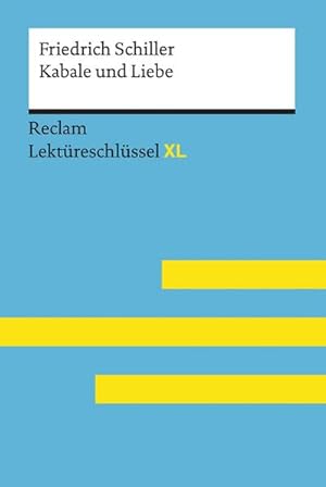 Bild des Verkufers fr Lektreschlssel XL. Friedrich Schiller: Kabale und Liebe zum Verkauf von Smartbuy