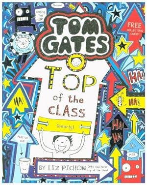 Bild des Verkufers fr Tom Gates 09: Top of the Class (Nearly) zum Verkauf von Smartbuy