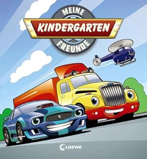 Bild des Verkufers fr Meine Kindergarten-Freunde (Fahrzeuge) : Erinnerungsbuch, Freundealbum fr Kinder ab 3 Jahre zum Verkauf von Smartbuy