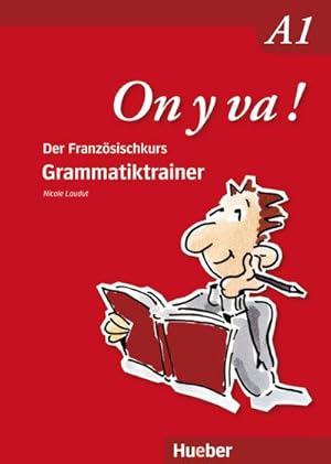 Bild des Verkufers fr On y va ! A1. Grammatiktrainer zum Verkauf von Smartbuy
