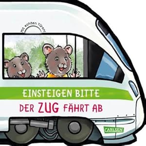 Bild des Verkufers fr Mein kleiner Fahrzeugspa: Einsteigen bitte! Der Zug fhrt ab! : Lustiges Reimebuch mit Klappen in ICE-Anmutung - ab 18 Monaten zum Verkauf von Smartbuy