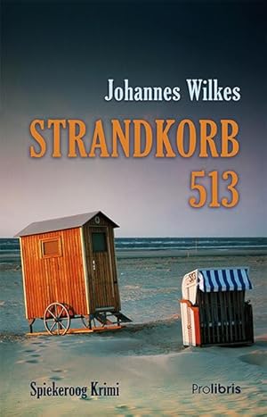 Immagine del venditore per Strandkorb 513 : Spiekeroog Krimi venduto da Smartbuy