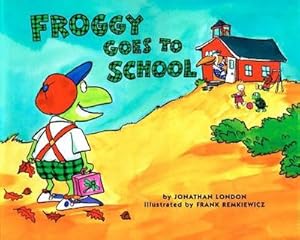 Bild des Verkufers fr Froggy Goes to School zum Verkauf von Smartbuy