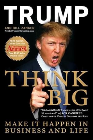 Seller image for Think Big : Make It Happen In Business and Life for sale by Smartbuy