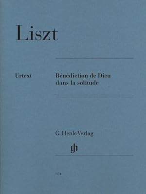 Seller image for Franz Liszt - Bndiction de Dieu dans la solitude : Besetzung: Klavier zu zwei Hnden for sale by Smartbuy