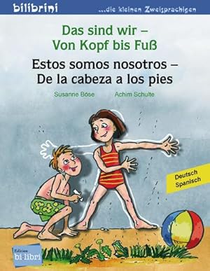 Bild des Verkufers fr Das sind wir - Von Kopf bis Fu. Kinderbuch Deutsch-Spanisch zum Verkauf von Smartbuy