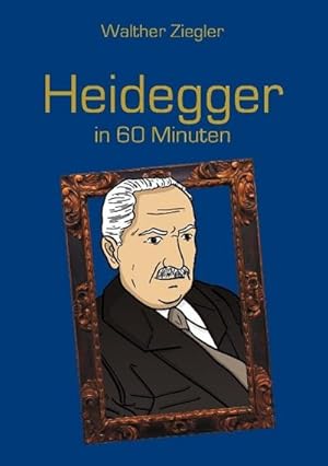 Bild des Verkufers fr Heidegger in 60 Minuten zum Verkauf von Smartbuy