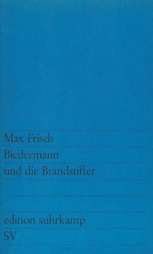 Seller image for Biedermann und die Brandstifter : Ein Lehrstck ohne Lehre for sale by Smartbuy