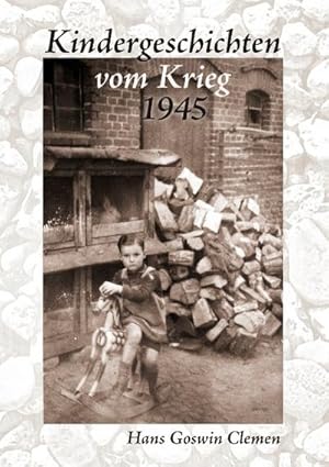 Bild des Verkufers fr Kindergeschichten vom Krieg 1945 zum Verkauf von Smartbuy