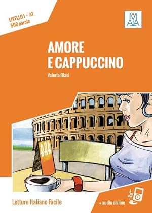 Bild des Verkufers fr Livello 01. Amore e cappuccino : Lektre + Audiodateien als Download zum Verkauf von Smartbuy