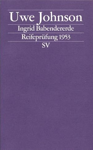 Bild des Verkufers fr Ingrid Babendererde : Reifeprfung 1953 zum Verkauf von Smartbuy