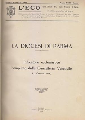 La Diocesi di Parma. Indicatore ecclesiastico compilato dalla Cancelleria Vescovile (1° gennaio 1...