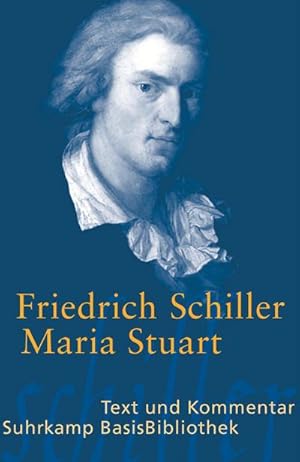 Imagen del vendedor de Maria Stuart : Trauerspiel in fnf Aufzgen. Text und Kommentar a la venta por Smartbuy