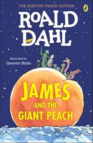 Seller image for James and the Giant Peach : The Scented Peach Edition for sale by Smartbuy