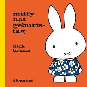 Seller image for Miffy hat Geburtstag for sale by Smartbuy